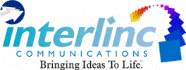 INTERLINC COMMUNICATIONS - BRINGING IDEAS TO LIFE